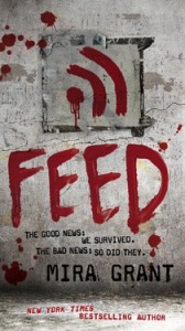 Feed, by Mira Grant